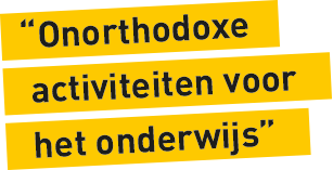 Onorthodoxe activiteiten voor het mbo