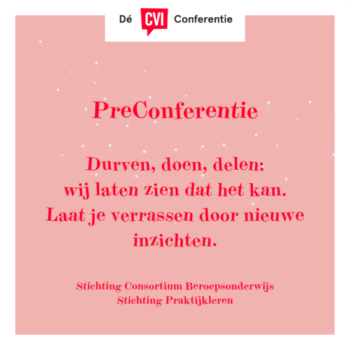 Pre-conferentie Durven, doen, delen : wij laten zien dat het kan.